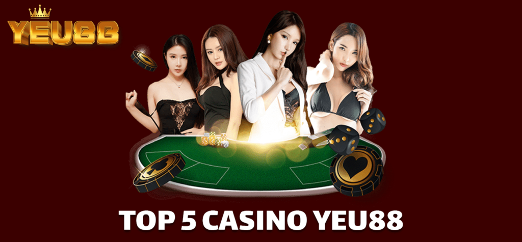 Top 5 Casino Yeu88