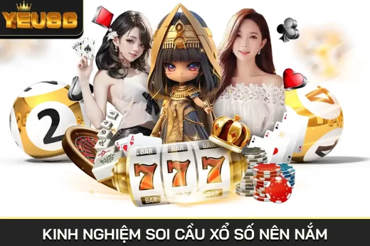 Kinh nghiệm soi cầu xổ số nên nắm